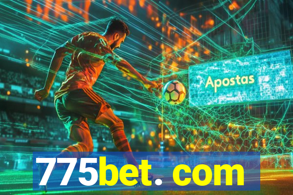 775bet. com